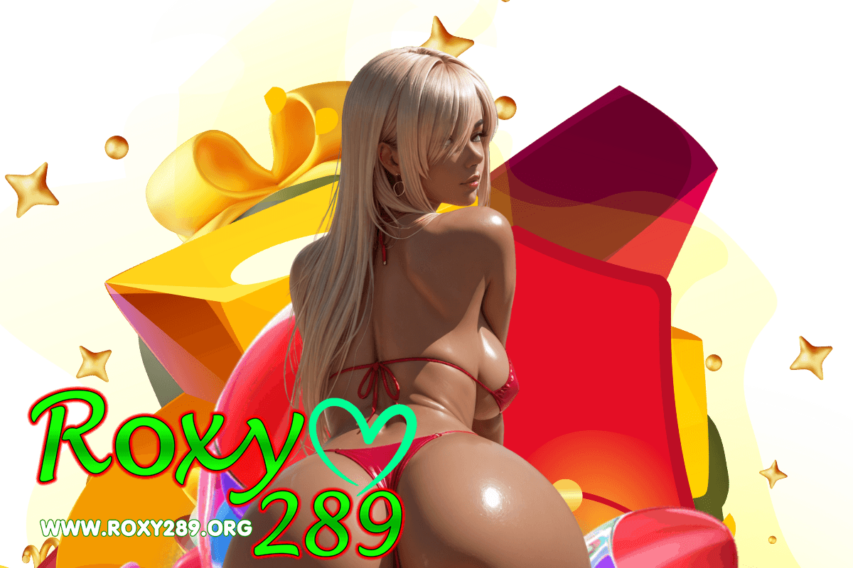 roxy289 สล็อต